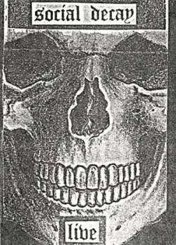 Social Decay (USA) : Live